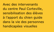 Avec des intervenants du centre Paul